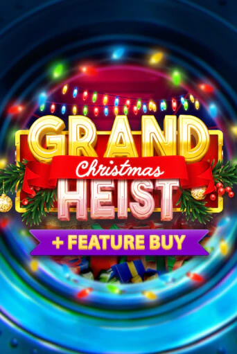 Демо игра Christmas Grand Heist Feature Buy без регистрации | Champion Slots BY 