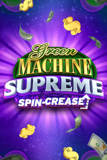 Демо игра Green Machine Supreme без регистрации | Champion Slots BY 