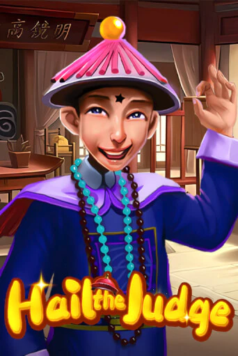 Демо игра Hail the Judge без регистрации | Champion Slots BY 