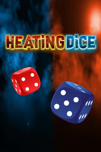 Демо игра Heating Dice без регистрации | Champion Slots BY 