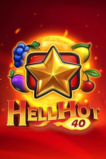 Демо игра Hell Hot 40 без регистрации | Champion Slots BY 
