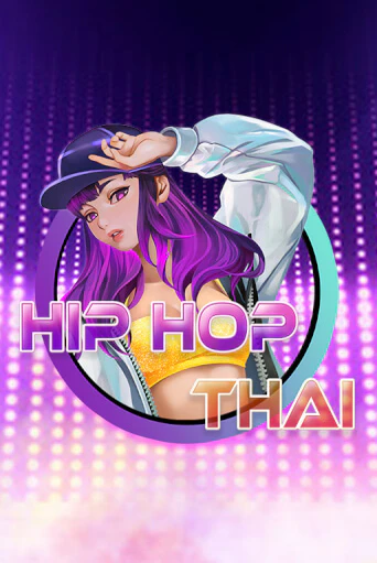 Демо игра Hip Hop Thai без регистрации | Champion Slots BY 