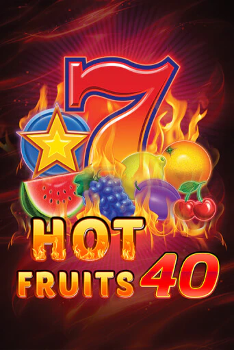Демо игра Hot Fruits 40 без регистрации | Champion Slots BY 