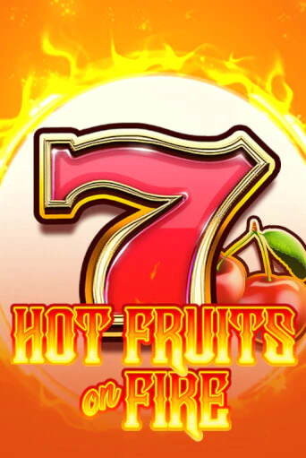 Демо игра Hot Fruits on Fire без регистрации | Champion Slots BY 