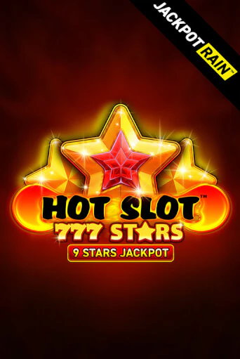 Демо игра Hot Slot: 777 Stars JackpotRain без регистрации | Champion Slots BY 