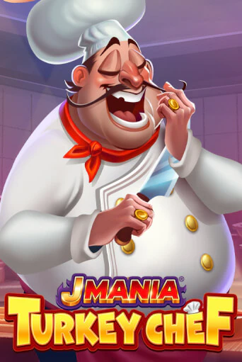 Демо игра J Mania Turkey Chef без регистрации | Champion Slots BY 