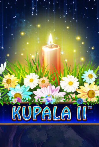 Демо игра Kupala II без регистрации | Champion Slots BY 