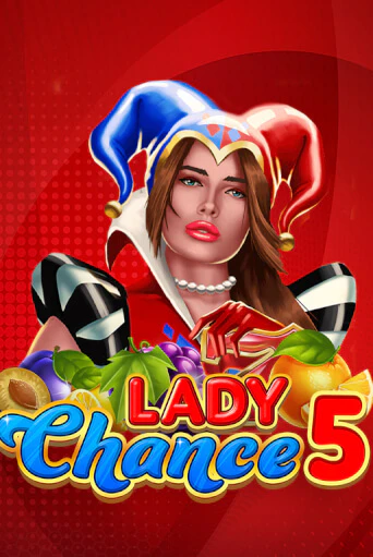 Демо игра Lady Chance 5 без регистрации | Champion Slots BY 