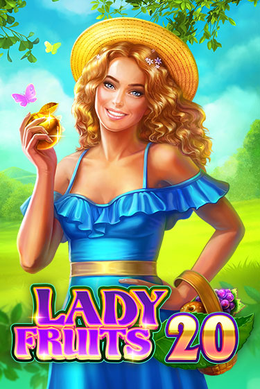 Демо игра Lady Fruits 20 без регистрации | Champion Slots BY 