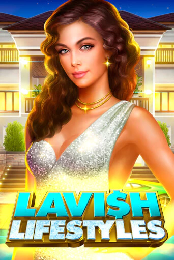 Демо игра Lavish Lifestyles без регистрации | Champion Slots BY 