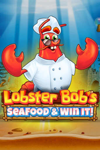 Демо игра Lobster Bob's Sea Food and Win It без регистрации | Champion Slots BY 