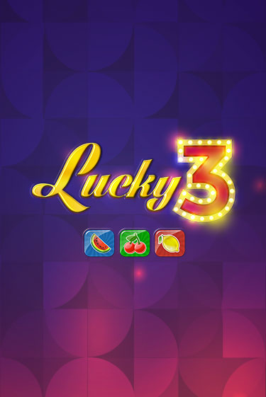 Демо игра Lucky 3 без регистрации | Champion Slots BY 