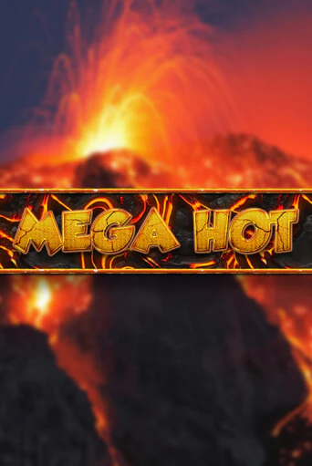 Демо игра Mega Hot без регистрации | Champion Slots BY 