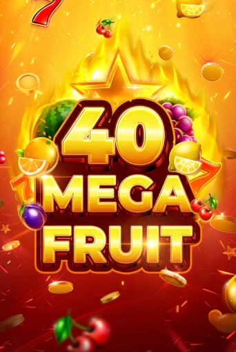Демо игра Mega Fruit 40 без регистрации | Champion Slots BY 