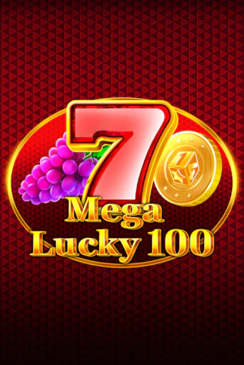 Демо игра Mega Lucky 100 без регистрации | Champion Slots BY 