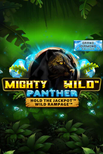Демо игра Mighty Wild: Panther Grand Diamond Edition без регистрации | Champion Slots BY 