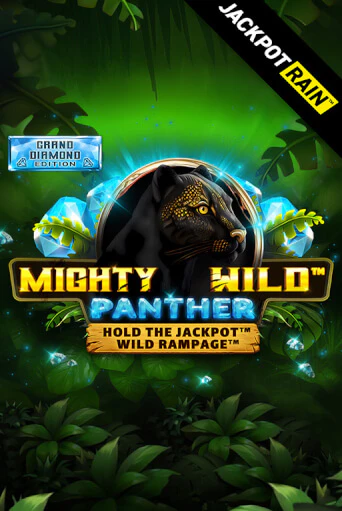 Демо игра Mighty Wild: Panther Grand Diamond Edition JackpotRain без регистрации | Champion Slots BY 