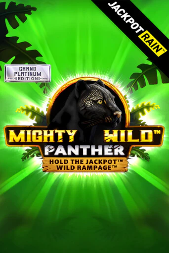 Демо игра Mighty Wild: Panther Grand Platinum Edition JackpotRain без регистрации | Champion Slots BY 
