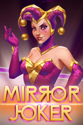 Демо игра Mirror Joker без регистрации | Champion Slots BY 