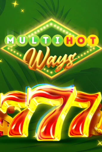 Демо игра Multi Hot Ways без регистрации | Champion Slots BY 