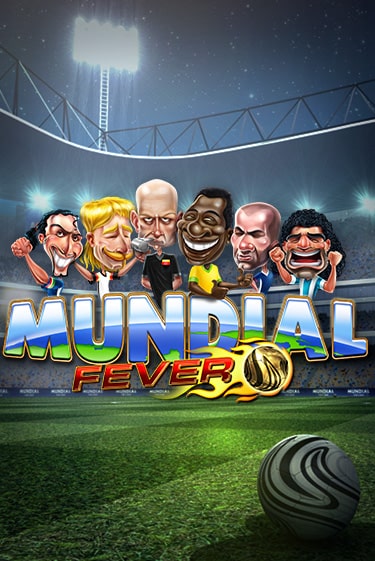 Демо игра Mundial Fever Light без регистрации | Champion Slots BY 