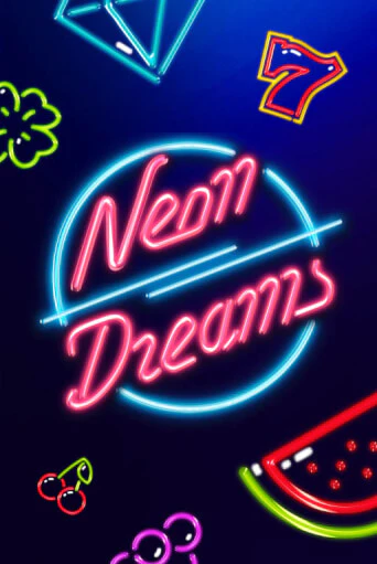 Демо игра Neon Dreams без регистрации | Champion Slots BY 