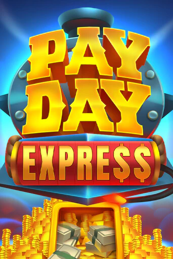 Демо игра Payday Express без регистрации | Champion Slots BY 
