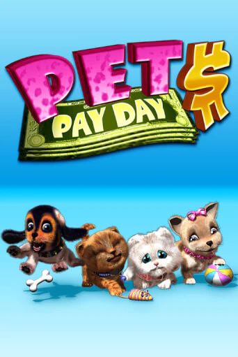 Демо игра Pets Payday без регистрации | Champion Slots BY 