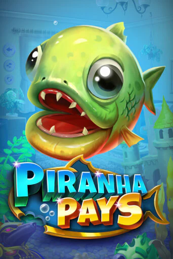 Демо игра Piranha Pays без регистрации | Champion Slots BY 