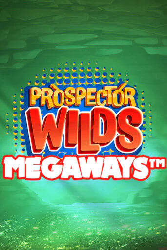 Демо игра Prospector Wilds Megaways без регистрации | Champion Slots BY 