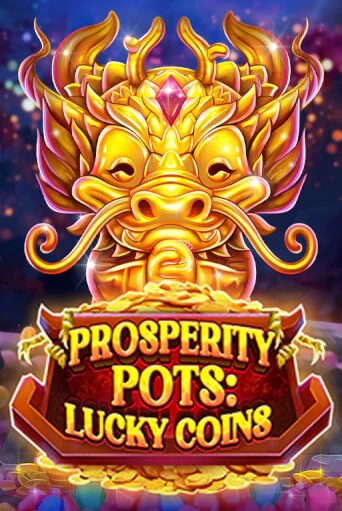 Демо игра Prosperity Pots: Lucky Coins без регистрации | Champion Slots BY 