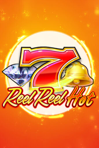 Демо игра Reel Reel Hot без регистрации | Champion Slots BY 