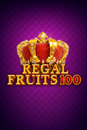 Демо игра Regal Fruits 100 без регистрации | Champion Slots BY 