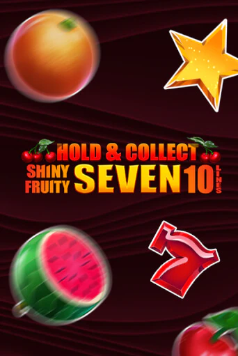Демо игра Shiny Fruity Seven 10 Lines Hold And Collect без регистрации | Champion Slots BY 