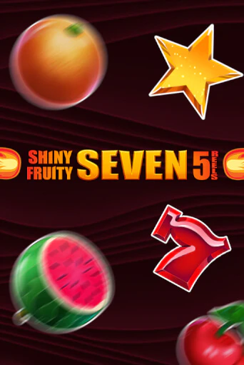 Демо игра Shiny Fruity Seven 5 Lines без регистрации | Champion Slots BY 