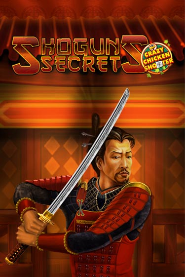 Демо игра Shogun's Secret Crazy Chicken Shooter без регистрации | Champion Slots BY 