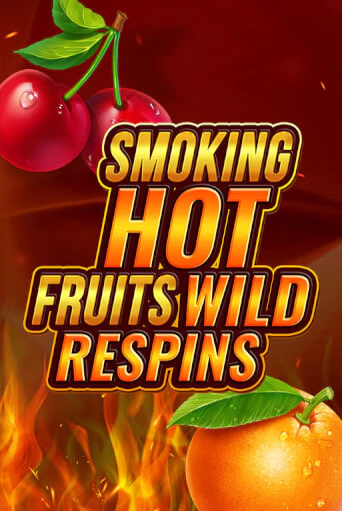 Демо игра Smoking Hot Fruit Wild Respin без регистрации | Champion Slots BY 