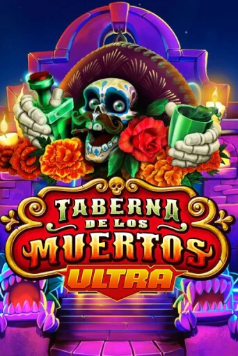 Демо игра Taberna De Los Muertos Ultra без регистрации | Champion Slots BY 