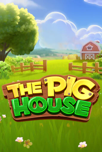Демо игра The Pig House без регистрации | Champion Slots BY 