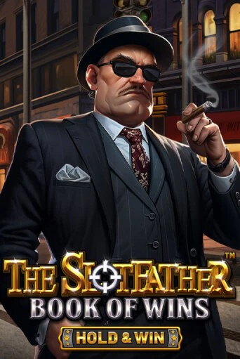 Демо игра The Slotfather: Book Of Wins - Hold & Win без регистрации | Champion Slots BY 