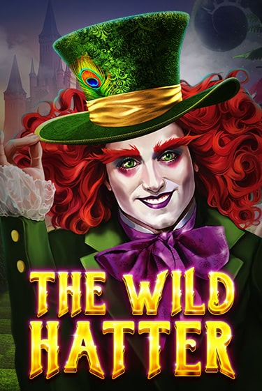 Демо игра The Wild Hatter без регистрации | Champion Slots BY 