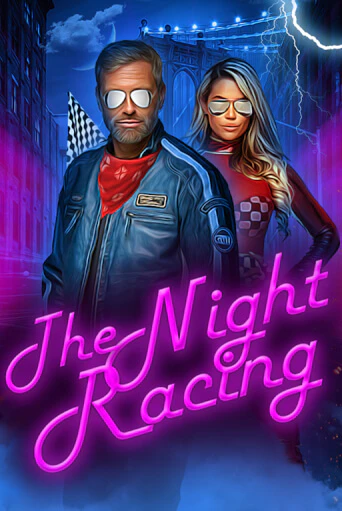 Демо игра The Night Racing без регистрации | Champion Slots BY 