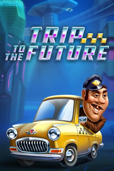 Демо игра Trip to the Future без регистрации | Champion Slots BY 