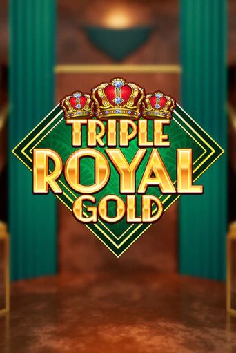 Демо игра Triple Royal Gold без регистрации | Champion Slots BY 