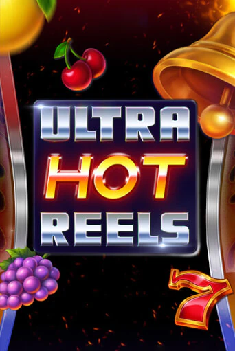 Демо игра Ultra Hot Reels без регистрации | Champion Slots BY 