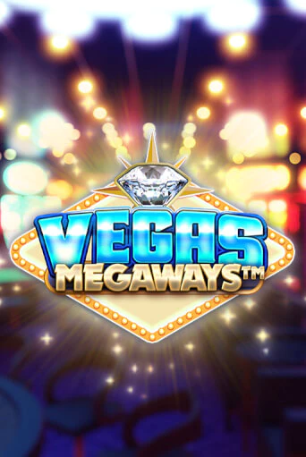 Демо игра Vegas Megaways без регистрации | Champion Slots BY 