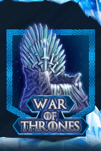 Демо игра War Of Thrones без регистрации | Champion Slots BY 