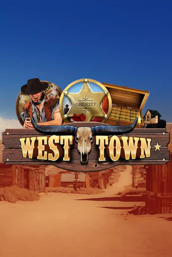 Демо игра West Town без регистрации | Champion Slots BY 