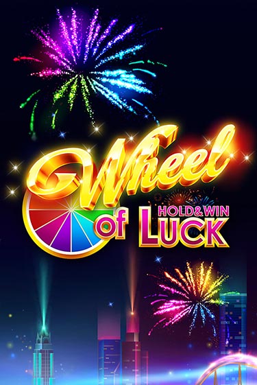 Демо игра Wheel of Luck: Hold & Win без регистрации | Champion Slots BY 
