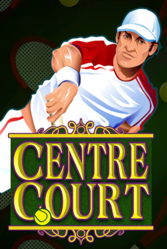 Демо игра Centre Court без регистрации | Champion Slots BY 